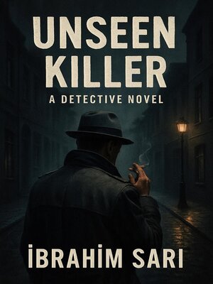 cover image of Unseen Killer